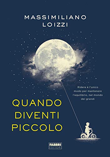 Massimiliano Loizzi – Quando diventi piccolo (2019)
