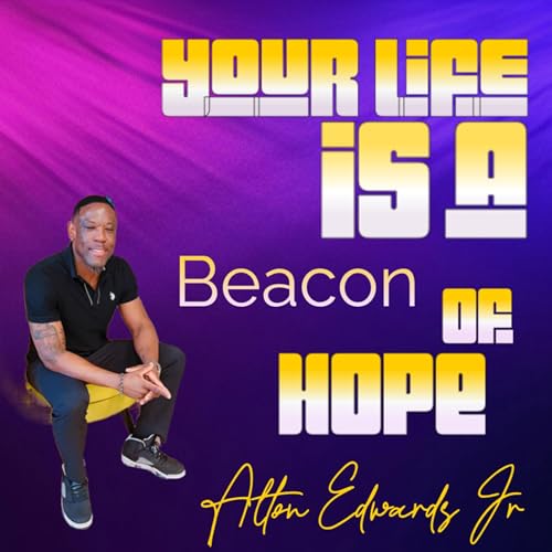 Your Life is a Beacon of Hope (Black History)