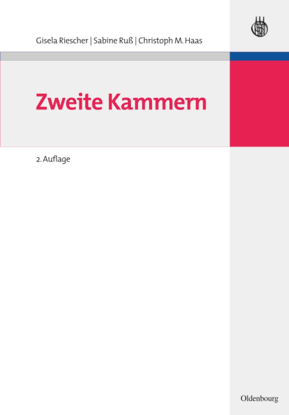 Zweite Kammern (Lehr- und Handbücher der Politikwissenschaft)