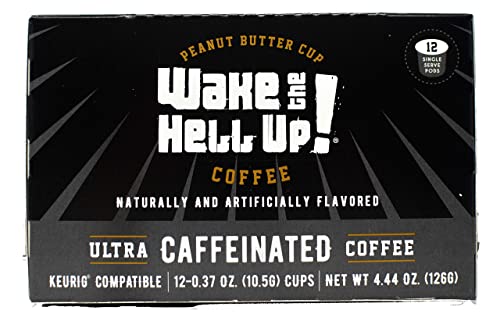Wake The Hell Up!® Peanut Butter Cup Flavored Single Serve Coffee Pods Of Ultra-Caffeinated Coffee For K-Cup Compatible Brewers | 12 Count, 2.0 Compatible #TOP4