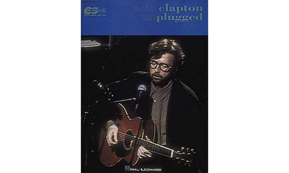 Eric Clapton unplugged: With notes and tab