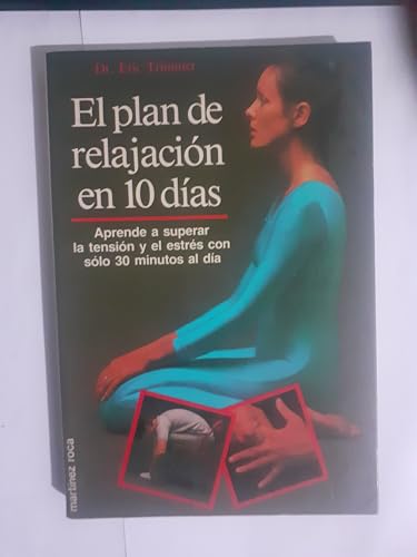El Plan De Relajacion En 10 Dias