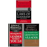John C. Maxwell 3 Books Collection Set (21 Irrefutable Laws of Leadership, Developing the Leader Within You 2.0 & The 21 Indispensable Qualities of a Leader)