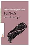  Das Tuch der Penelope: Edition Romiosini/Belletristik (Belletristik: Prosa)