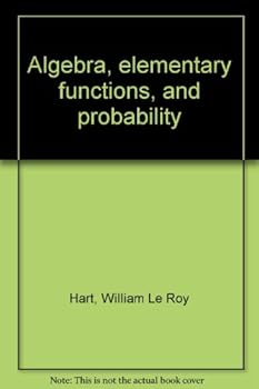 Unknown Binding Algebra, elementary functions, and probability Book