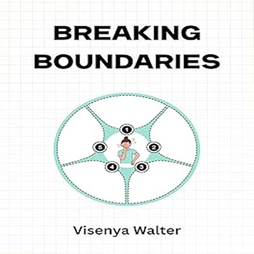 Breaking Boundaries by Visenya Walter episode artwork