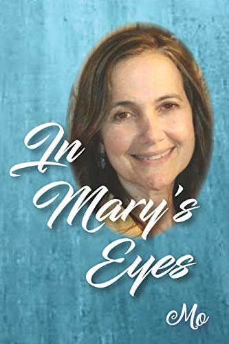 In Mary's Eyes