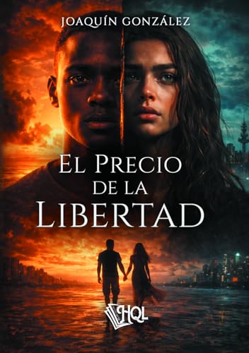 El precio de la libertad