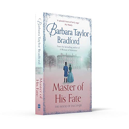 Image of Master Of His Fate: The gripping, historical Victorian romance from the author of Sunday Times bestselling fiction like A Woman of Substance