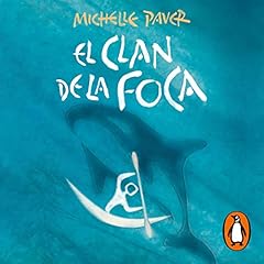 Couverture de El clan de la foca [Spirit Walker]