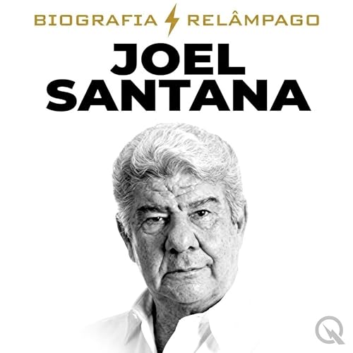 『Joel Santana Biografia Rel&acirc;mpago &mdash; O Folclore Volta ao Banco』のカバーアート