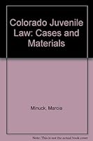 Colorado Juvenile Law 0787214523 Book Cover