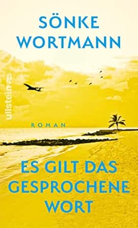 Es gilt das gesprochene Wort: Roman (German Edition)