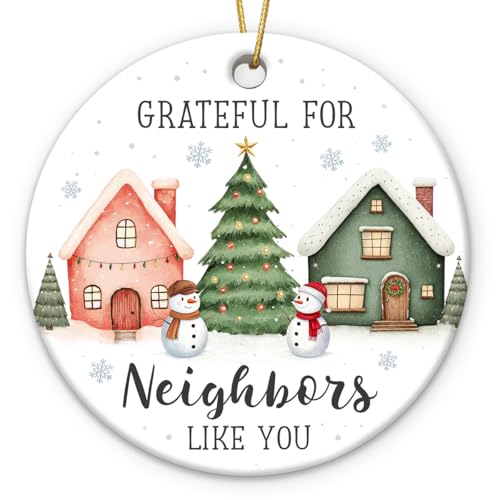 Neighbor Ornament 2025, Ceramic Thank You Gifts for Good Neighbors, Birthday for Women, Men