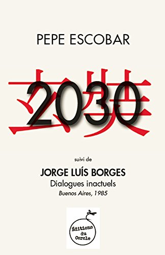 Amazon Com Br Ebooks Kindle 2030 Suivi De Dialogues Inactuels Jorge Luis Borges French Edition Escobar Pepe Borges Jorge Luis Goulon Jean Francois