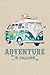 Adventure Calling Van Bus Caravan Camping & Hiking Journal, Dot Grid: Notebook for Bullet Journaling
