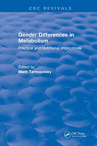 Télécharger Gender Differences in Metabolism: Practical and Nutritional Implications (English Edition) Gratuit