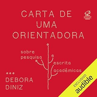 Carta de uma orientadora Audiolivro Por Debora Diniz capa