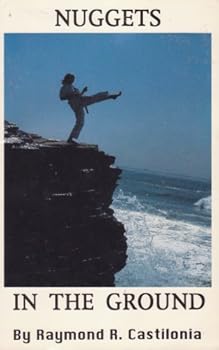 Paperback Nuggets in the ground: A beginner's guide to Aoinagi karate Book