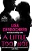 A Little Too Hot (A Little Too Far Book 3)