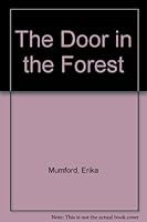 The Door in the Forest B0026I131Y Book Cover