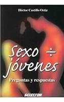 Sexo entre jóvenes: Preguntas y respuestas (SUPERACIÓN PERSONAL) 9706438548 Book Cover