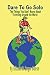 Produktbild Dare to Go Solo - The Things You Don't Know about Traveling Around the World: How to Travel Budget Around the World