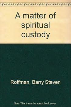 Paperback A Matter of Spiritual Custody Book