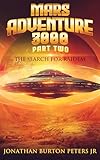 Mars Adventure 3000 (Part Two) : The Search For Raidem (English Edition)