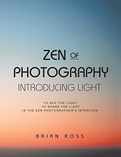 Zen of Photography: Introducing Light