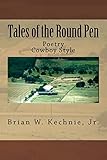 roundpen günstig bauen  Tales of the Roundpen: Poetry Cowboy Style