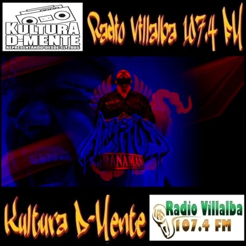 Kultura D-Mente 09/11/25 20x09 Entrevista Ranaman "Actitud"