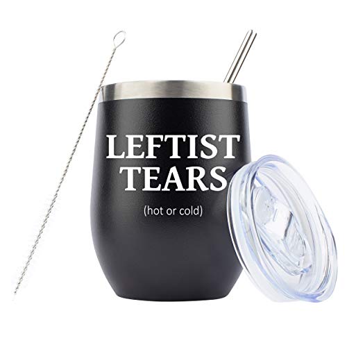 Leftist Tears Tumbler | 12 Ounce Stainless Steel Wine Tumbler Mug with Lid and Straw by JENVIO