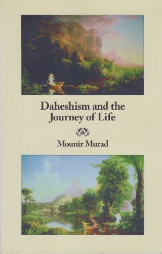 Daheshism and the Journey of Life 0963351923 Book Cover