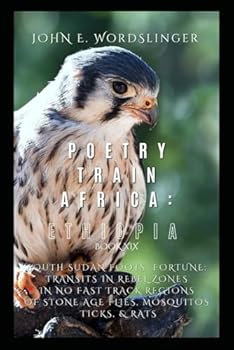 Paperback Poetry Train Africa: Ethiopia 19: South Sudan Book