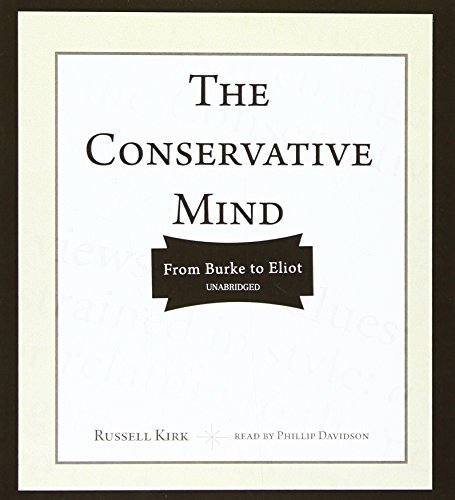 The Conservative Mind: From Burke to Eliot