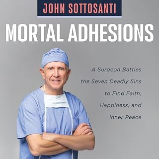 Mortal Adhesions Audiobook By John Sottosanti cover art
