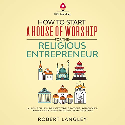 How to Start a House of Worship for the Religious Entrepreneur by Robert Langley episode artwork