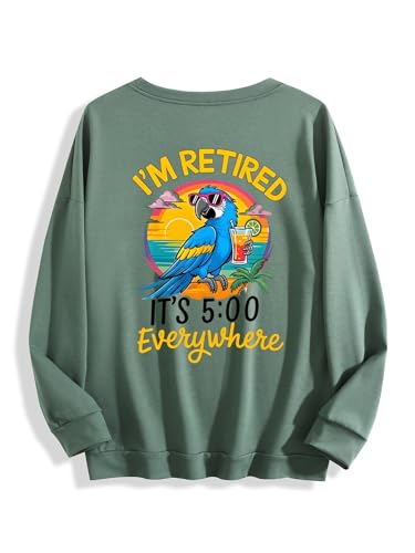 I'm Retired It's 5 O'clock Everywhere Shirt 2025 Retirement Parrot Sweatshirt Novelty Crewneck Tops For Women Men2
