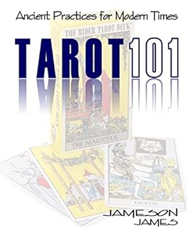 Paperback Tarot 101: Ancient Practices in a Modern World Book