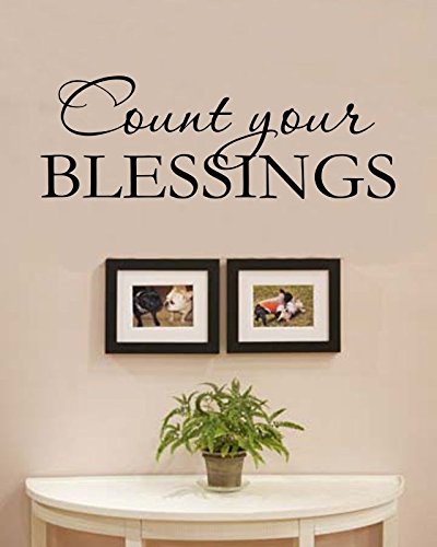 Count Your Blessings Vinyl Wall Decals Quotes Sayings Words Art Decor Lettering Vinyl Wall Art Inspirational Uplifting