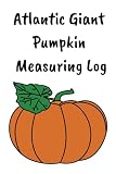 Atlantic Giant Pumpkin Measuring Log