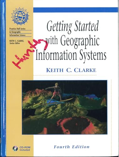 Getting Started With Geographic Information Systems