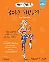 Mon cahier Body sculpt 2263169555 Book Cover
