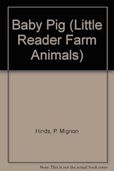 Library Binding Baby Pig (Little Reader Farm Animals) Book