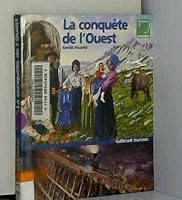 La conquête de l'Ouest 2070529738 Book Cover