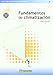 Fundamentos de Climatización (TECNICAS DE CLIMATIZACION) - Miranda, Ángel Lluis
