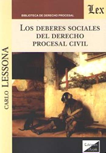 Portada de Los Deberes Sociales del Derecho Procesal Civil