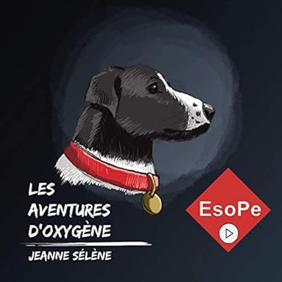 Les aventures d'Oxyg&egrave;ne