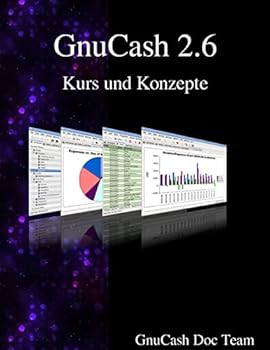 Paperback GnuCash 2.6 Kurs und Konzepte Book